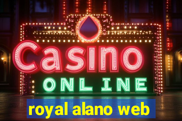 royal alano web